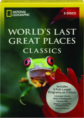 WORLD'S LAST GREAT PLACES CLASSICS