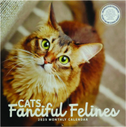 2025 CATS FANCIFUL FELINES CALENDAR