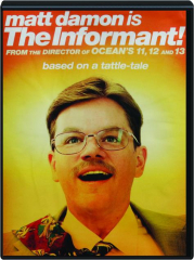 THE INFORMANT!