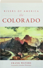 THE COLORADO: Rivers of America