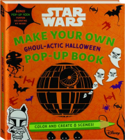 STAR WARS: Make Your Own Pop-Up Book--Ghoul-actic Halloween