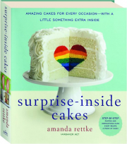 SURPRISE-INSIDE CAKES