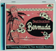 DESTINATION BERMUDA