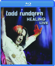 TODD RUNDGREN: Healing Live