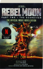 REBEL MOON: The Scargiver