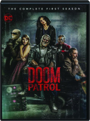 DOOM PATROL: The Complete First Season