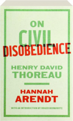 ON CIVIL DISOBEDIENCE