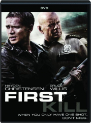 FIRST KILL