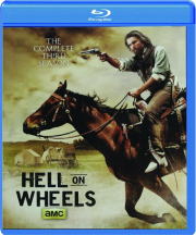 HELL ON WHEELS: The Complete Third Season