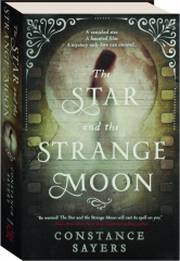THE STAR AND THE STRANGE MOON
