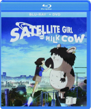 SATELLITE GIRL AND MILK COW