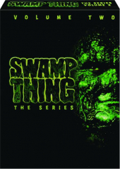 SWAMP THING, VOLUME TWO: The Series