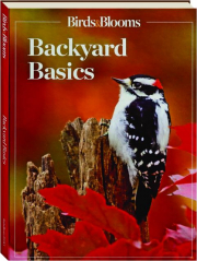 BIRDS & BLOOMS BACKYARD BASICS