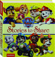 PAW PATROL: Stories to Share