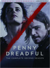 PENNY DREADFUL: The Complete Second Season