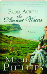 FROM ACROSS THE ANCIENT WATERS