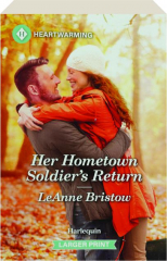 HER HOMETOWN SOLDIER'S RETURN