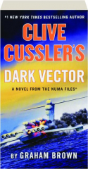 CLIVE CUSSLER'S DARK VECTOR