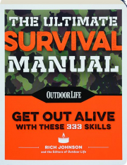 OUTDOOR LIFE THE ULTIMATE SURVIVAL MANUAL