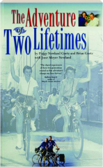 THE ADVENTURE OF TWO LIFETIMES