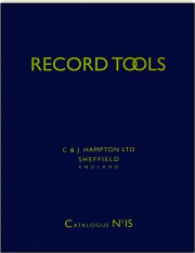 RECORD TOOLS: A Reprint of Catalogue No. 15 of 1938 With a Guide for Plane Collectors