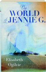 THE WORLD OF JENNIE G
