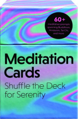 MEDITATION CARDS: Shuffle the Deck for Serenity