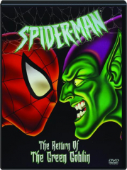SPIDER-MAN: The Return of the Green Goblin
