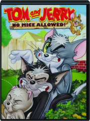 TOM AND JERRY: No Mice Allowed!