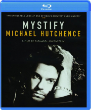 MYSTIFY: Michael Hutchence
