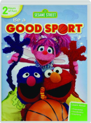SESAME STREET: Be a Good Sport