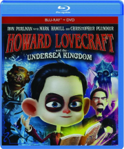 HOWARD LOVECRAFT AND THE UNDERSEA KINGDOM