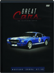 GREAT CARS: Mustang / Cobra / GT-40