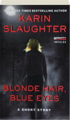 BLONDE HAIR, BLUE EYES