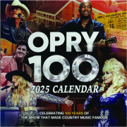 2025 OPRY 100 CALENDAR