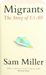 MIGRANTS: The Story of Us All