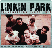 LINKIN PARK: Transmission Impossible