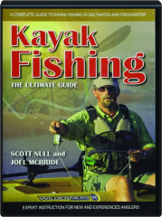 KAYAK FISHING: The Ultimate Guide