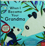 WHEN I BECAME YOUR GRANDMA