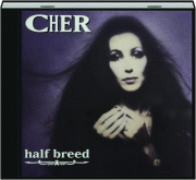 CHER: Half Breed