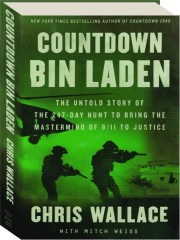 COUNTDOWN BIN LADEN: The Untold Story of the 247-Day Hunt to Bring the Mastermind of 9/11 to Justice