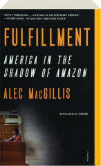 FULFILLMENT: America in the Shadow of Amazon