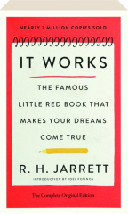 IT WORKS: The Famous Little Red Book That Makes Your Dreams Come True