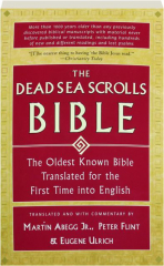 THE DEAD SEA SCROLLS BIBLE: The Oldest Known Bible Translated for the First Time into English