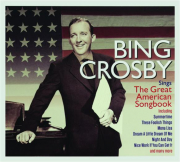 BING CROSBY SINGS THE GREAT AMERICAN SONGBOOK