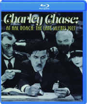CHARLEY CHASE AT HAL ROACH: The Late Silents, 1927