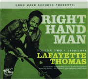 LAFAYETTE THOMAS: Right Hand Man, Volume Two--1955/1962