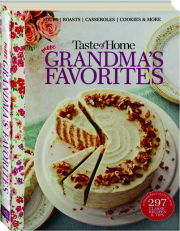 <I>TASTE OF HOME</I> MORE GRANDMA'S FAVORITES