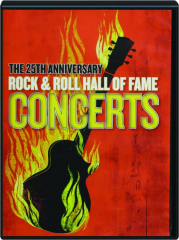 THE 25TH ANNIVERSARY ROCK & ROLL HALL OF FAME CONCERTS