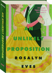 AN UNLIKELY PROPOSITION